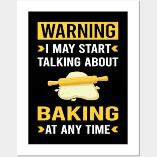 Warning Baking Bake Baker Bakery Posters and Art